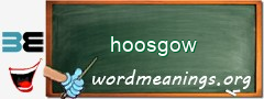 WordMeaning blackboard for hoosgow